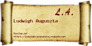 Ludwigh Auguszta névjegykártya